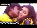 Va Va Va Kanna Va Video Song ரஜினிகாந்த் சூப்பர்ஹிட் ப