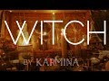 Karmina - WITCH