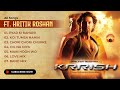 Krrish Movie All Songs Audio Jukebox Hrithik Roshan Priyanka Chopra Evergreen Music Krrish