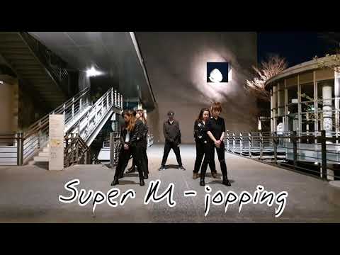 Super M - Jopping  Dance cover - Crazy choreography