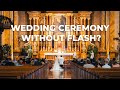 3 Essential Tips For Shooting A Wedding Ceremony Without Flash Like A Pro
