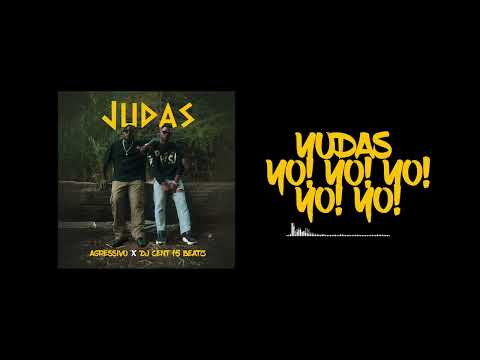 AGRESSIVO NYANDORO FEAT. DJ CENT15 - JUDAS