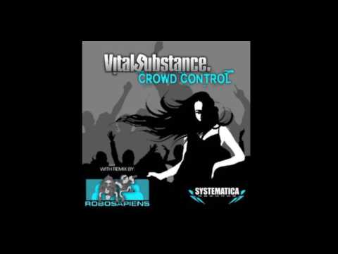 Vital Substance - Crowd Control (Robosapiens Remix) Breaks