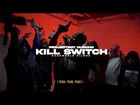 ProjectBoy Huncho - Kill Switch (Official Music Video) Prod. EnrgyBeats