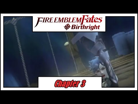 [Fire Emblem: Fates] Birthright - Chapter 3: Journey Begins [Hard/Classic]
