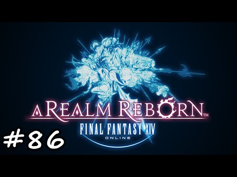 Final Fantasy XIV ARR - Ep 86 - CARBUNCLE!!!