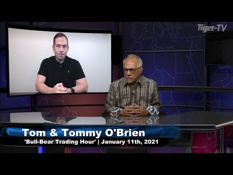 January 11th, Bull-Bear Trading Hour on TFNN - 2021