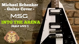 INTO THE ARENA - MSG - Live - Michael Schenker - Cover