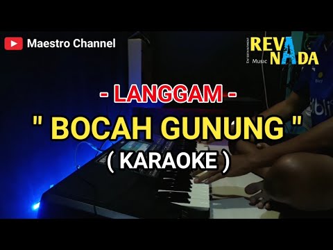 BOCAH GUNUNG - KARAOKE Langgam|| Lirik tanpa vokal