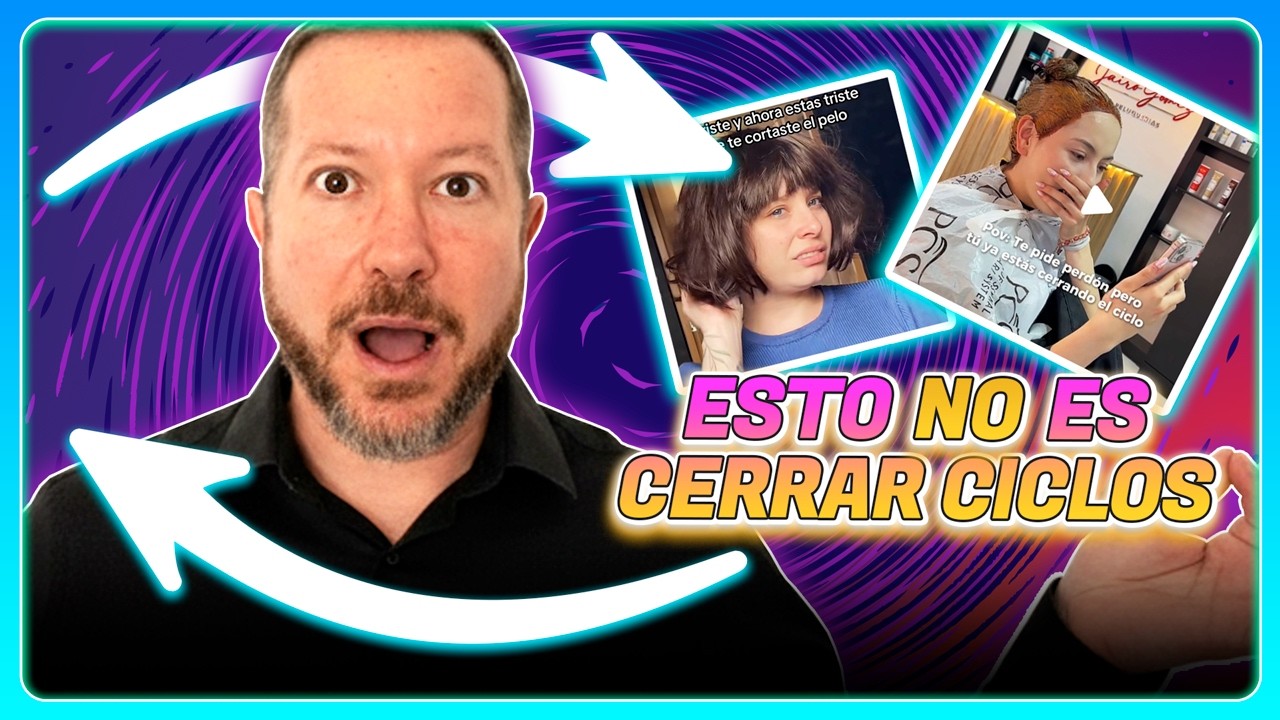 El PELIGRO de NO saber CERRAR CICLOS a tiempo