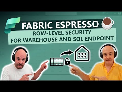 Fabric Warehouse & SQL Endpoint: Guide to Row-Level Security Fabric Warehouse & SQL Endpoint: Guide to Row-Level Security