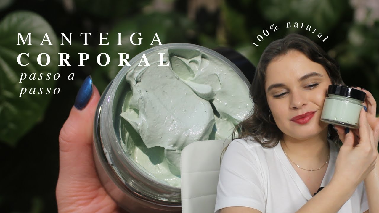 COMO FAZER UMA MANTEIGA CORPORAL NATURAL (estável em diferentes temperaturas!)