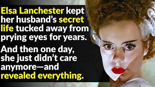 How Elsa Lanchester Led A Double Life—And Nobody Knew