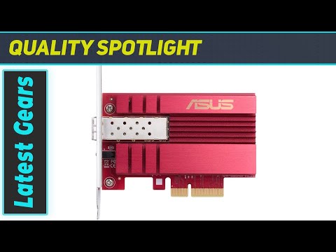 Asus XG-C100F: Die beste 10-Gbit/s-Ethernet-Karte für blitzschnelle Geschwindigkeiten!