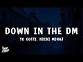 Yo Gotti Nicki Minaj Down In The DM Remix Lyrics
