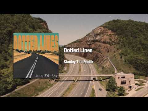 Stanley T - Dotted Lines ft. Poetik (Official Audio)