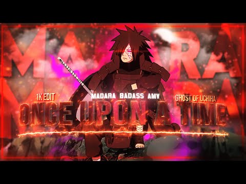 MADARA x VIKRAM 4K! AMV | "Once Upon A Time" [Ghost of the Uchiha]   1k EDIT😈🎉