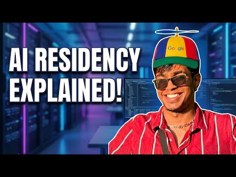 AI Residency Explained by ex Google DeepMind Predoc