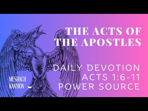 Daily Devotion: Acts 1:6-11 - "Power Source"