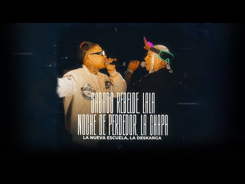 La Nueva Escuela, La Deskarga - Sabado Rebelde / Lala / Noche de Perdedor / La Chapa (En Vivo)