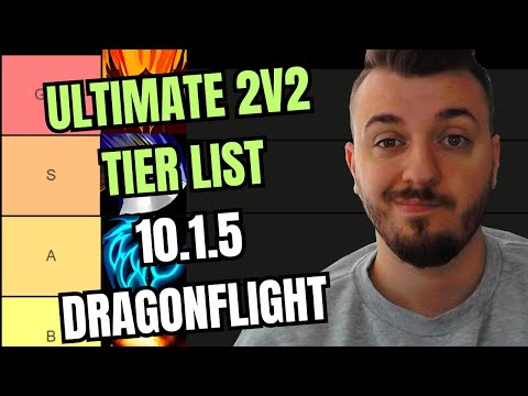 ULTIMATE 2V2 TIER LIST 10.1.5 DRAGONFLIGHT