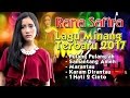 Lagu Minang Terbaru 2017 Rana Safira Full Album #2