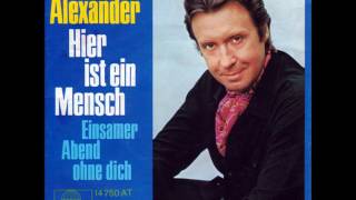 Peter Alexander - Hier ist ein Mensch -
