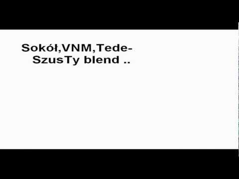 Sokół VNM Tede - SzusTy blend