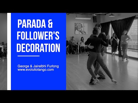 Intermediate Tango Class: Sacada #4 or parada with follower's decoration.