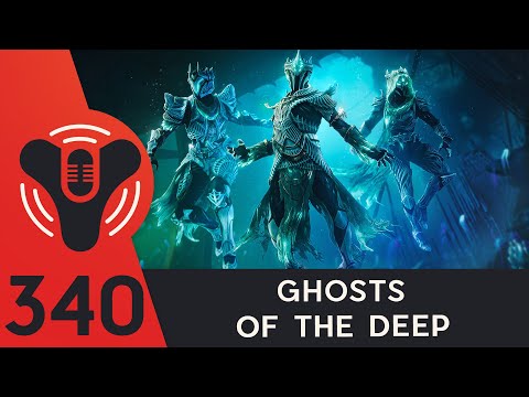 DCP Ep. 340 - Ghosts Of The Deep Dungeon - Xivu Lore - Iron Banner Rolls and more!