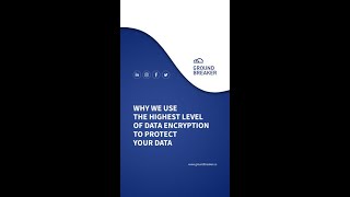 Why We Use The Highest Level Of Data Encryption To Protect Your Data