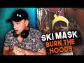 SKI MASK THE SLUMP GOD Burn The Hoods REACTION