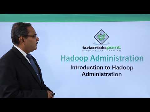 Introduction to Hadoop Administration