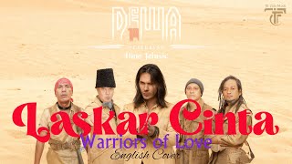 Download lagu Dewa19 - Laskar Cinta / Warriors of love (English Cover Version) mp3 Download lagu Dewa19 - Laskar Cinta / Warriors of love (English Cover Version) mp3