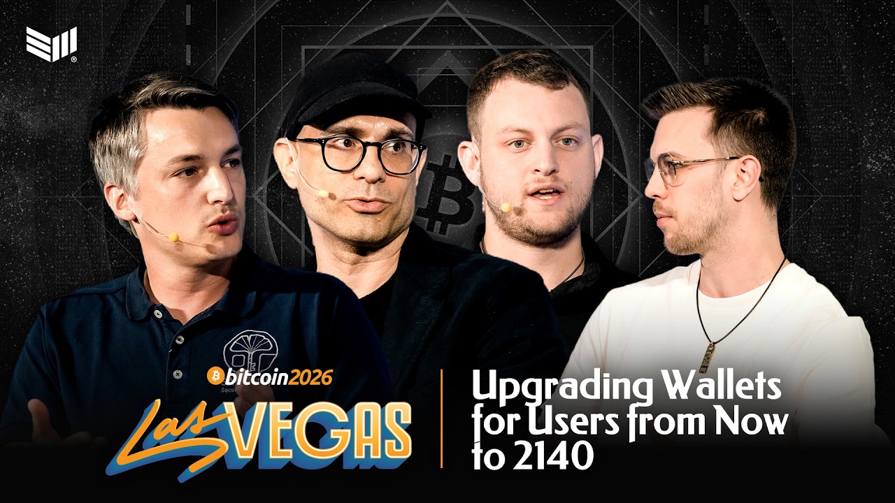 Upgrading Wallets for Users from Now to 2140 | Bitcoin 2026