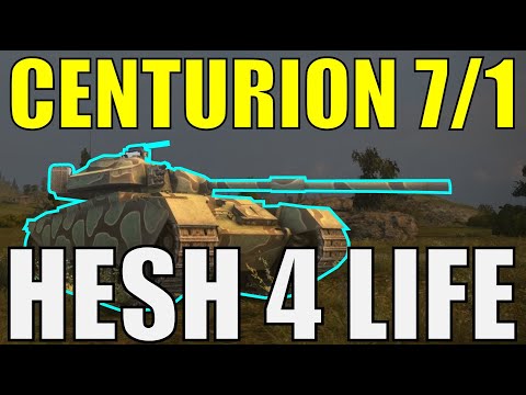 WOTB | CENTURION 7/1 | HESH FOR LIFE