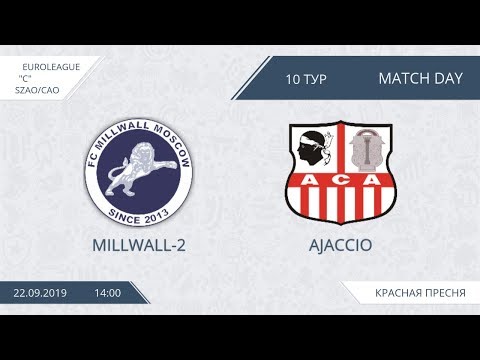 AFL19. EuroLeague. Division C. SZAO/CAO. Day 10. Millwall-2 - Ajaccio