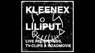 Kleenex, Liliput - Might is Right