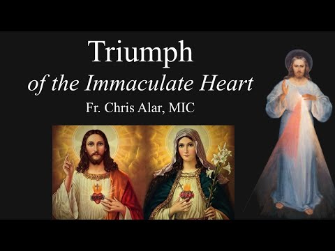 Triumph of the Immaculate Heart - Explaining the Faith
