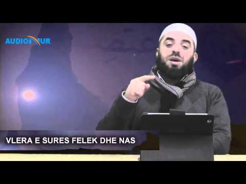 2. Vlera e sures Felek dhe Nas - Hoxhë Enes Goga
