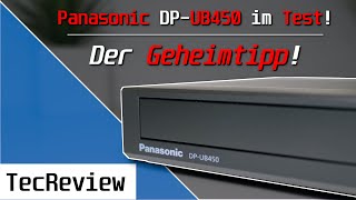 Im TEST: Panasonic DP-UB450 - Ultra HD Blu-Ray-Player! + Vergleich mit Panasonic DP-UB824 & 9004!