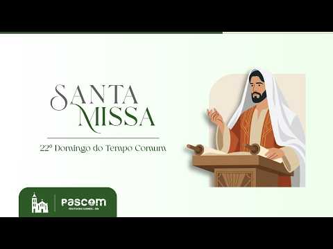 Santa Missa | 22º Domingo do Tempo Comum & Lançamento da FNSPS 2026