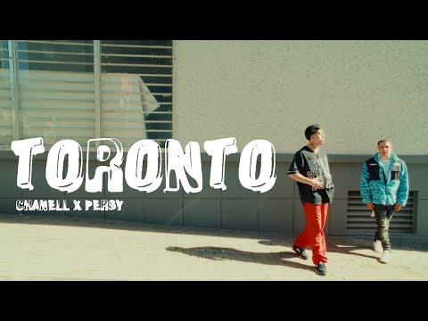 Chanell x Persy - Toronto (Video Oficial)