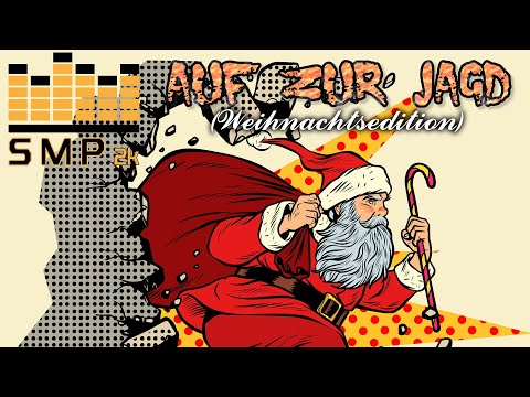SMP2k - Auf zur Jagd (Weihnachtsedition)