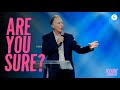 Are You Sure Larry Stockstill Bethany Church