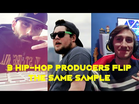 3 Hip-Hop Producers Flip The Same Sample