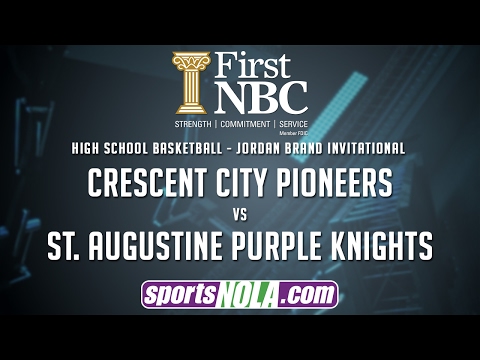 Crescent City vs. St. Augustine Basketball • Presented by First NBC Bank