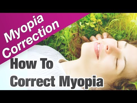近視の矯正 - 近視の矯正方法 (Myopia Correction - How To Correct Myopia)