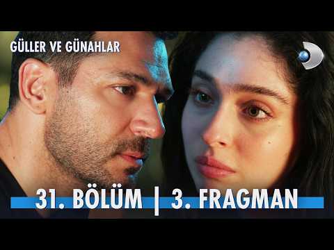 Güller ve Günahlar 31. Bölüm 3. Fragmanı