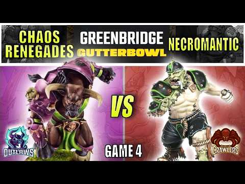 Chaos Renegades vs Necromantic | GreenBridge Gutter Bowl - Game 4!